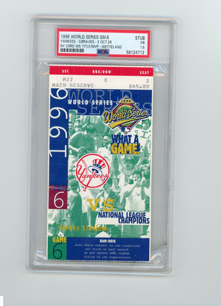 NY Yankees '96 WS Clincher Game 6 Ticket Stub PSA 1.5